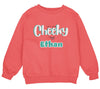 a pink sweatshirt with the words cheeky and an image of a dog on it